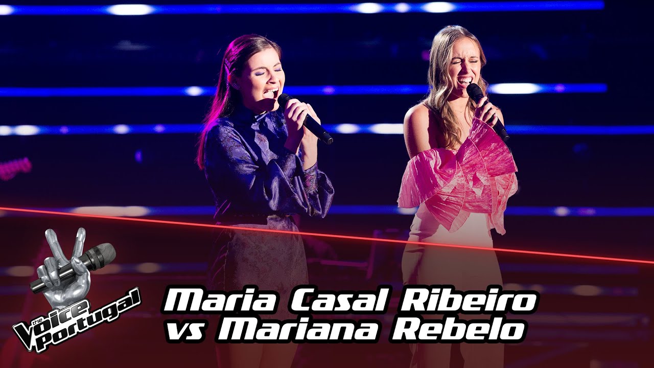 Maria Casal Ribeiro vs Mariana Rebelo | Batalhas | The Voice Portugal