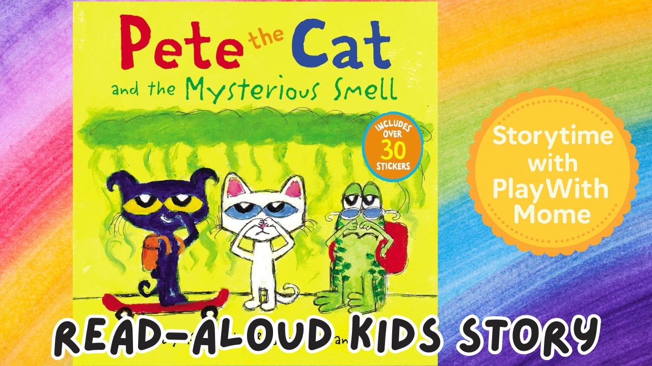 Pete the Cat and the Mysterious Smell | Read Aloud Bedtime Story | Storytime with @playwithmome