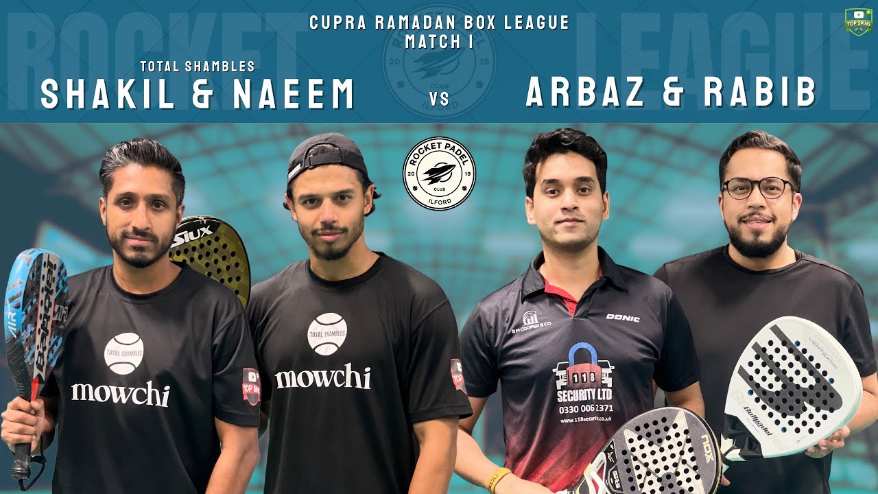PADEL | ROCKET LEAGUE | Shakil/Naeem vs Arbaz/Rabib | Highlights