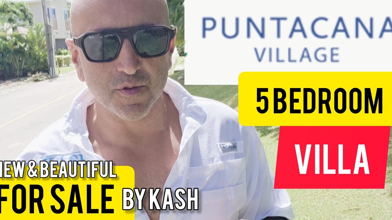 Punta Cana Village Villa For Sale | Beautiful 5 Bedroom Furnished | by KASH 