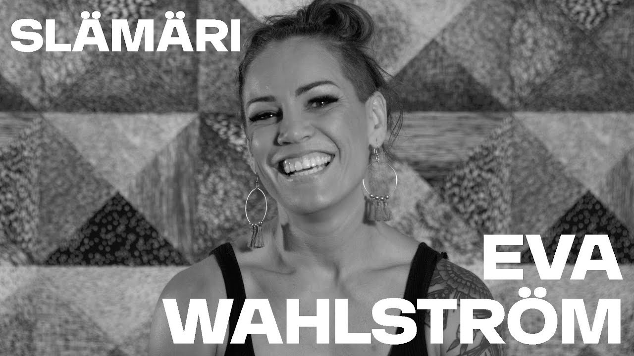 Basson Sl&auml;m&auml;ri: Eva Wahlstr&ouml;m