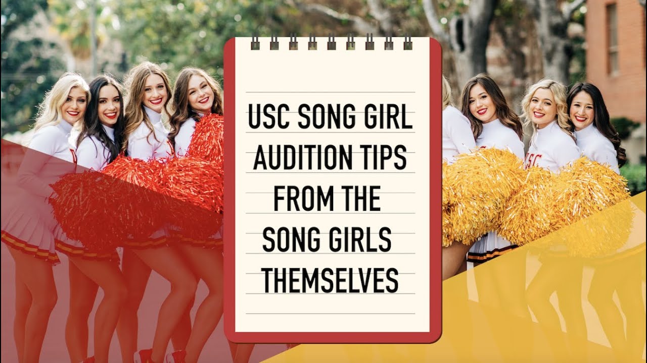 AUDITION TIPS FROM THE USC SONG GIRLS | USC Song Girls