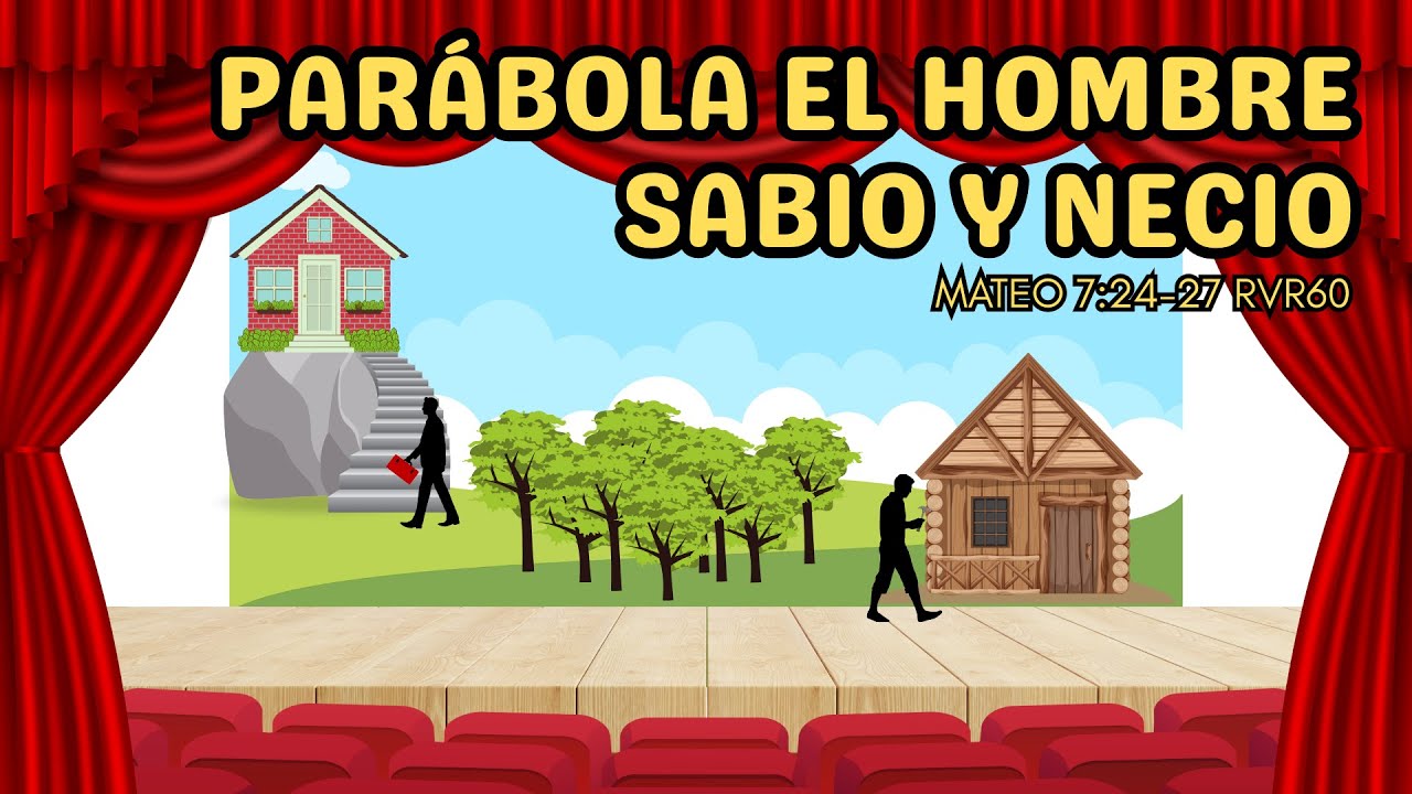 🏠 El hombre sabio y el hombre necio |📖 Mateo 7:24