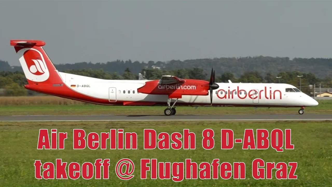 Air Berlin Dash 8 takeoff @ Flughafen Graz | D-ABQL