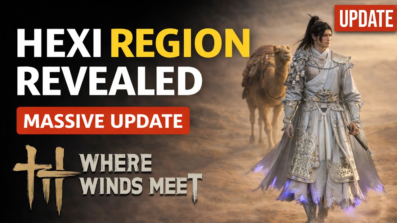 HUGE Hexi Update is HERE! Massive Map Expansion | Where Winds Meet