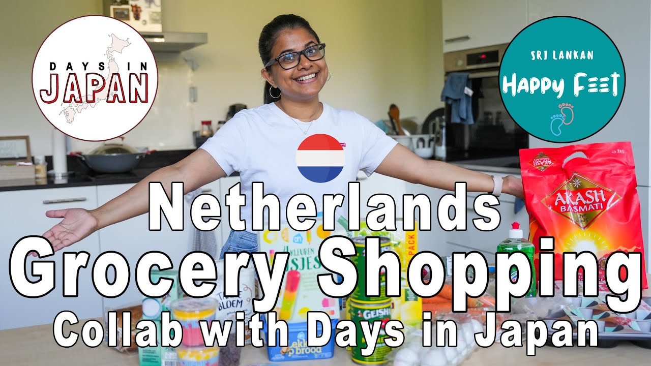 Netherlands Grocery Shopping | Collaboration with @daysinjapan | Sinhala | VLOG #82