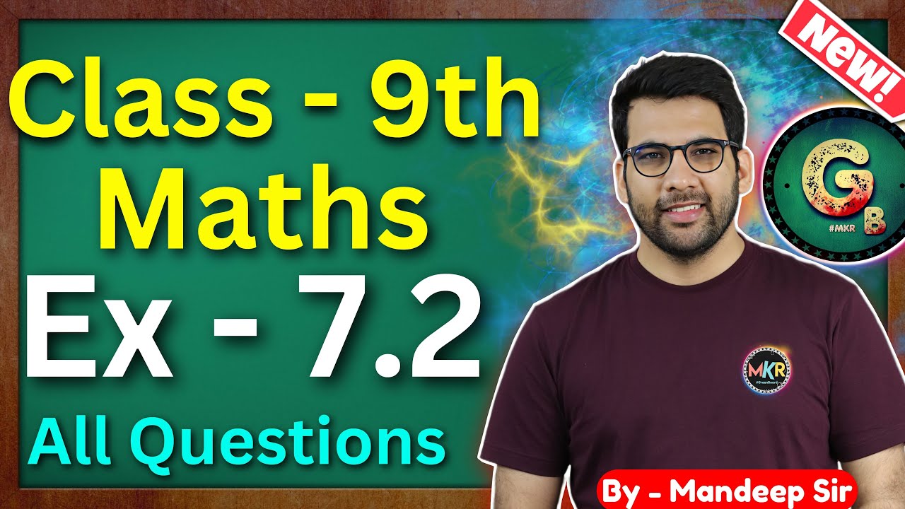 Class - 9th Ex - 7.2 Q1 to Q8 (Triangles) Maths New NCERT CBSE