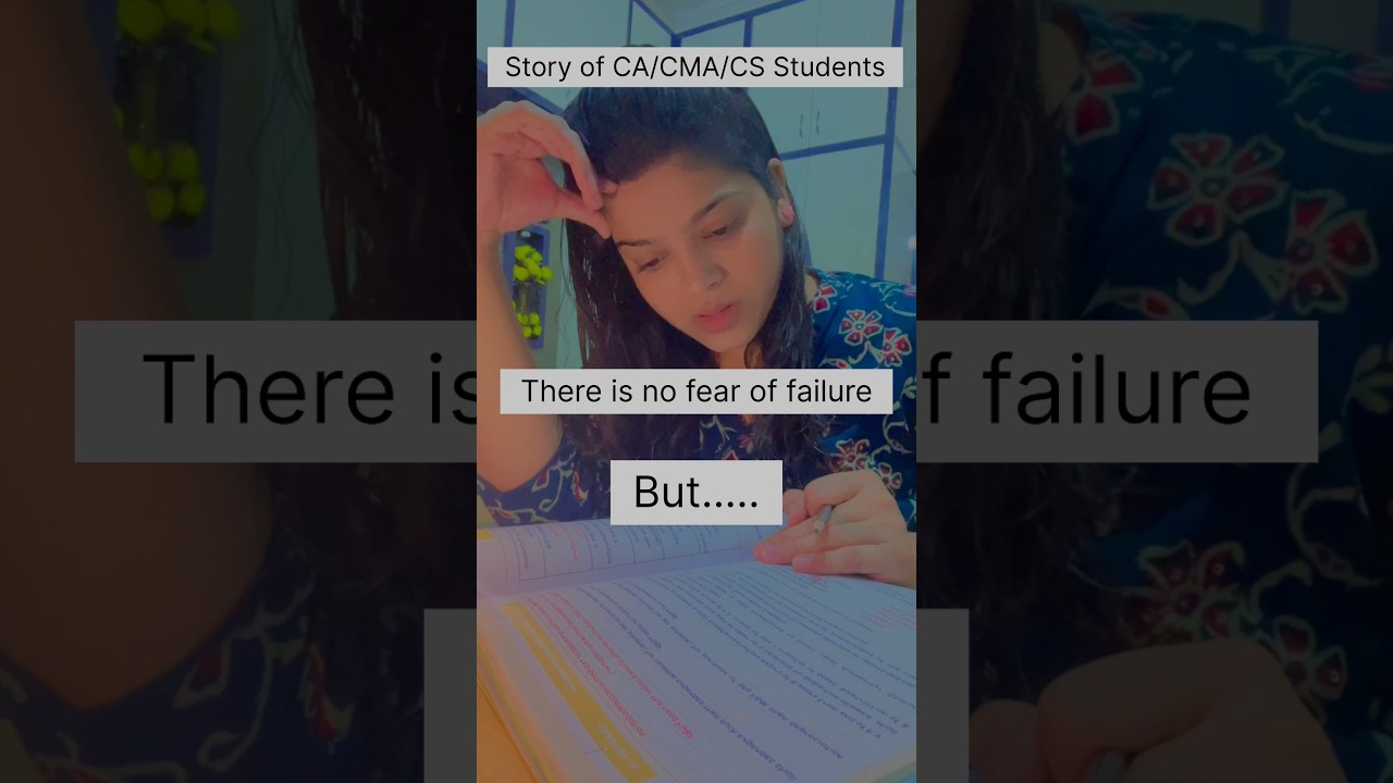Story of CA/CMA/CS Students 🎯📖No Fear of Failure but&hellip;#studymotivation #study #motivation #ca #cma