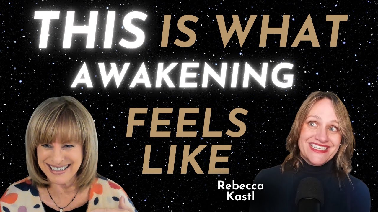 This Is What a TRUE Spiritual Awakening Feels Like | Rebecca Kastl