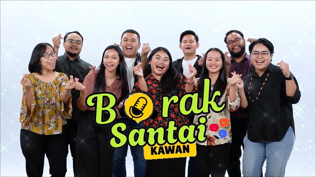 Borak Santai Kawan | Podcast |  Apakah 
