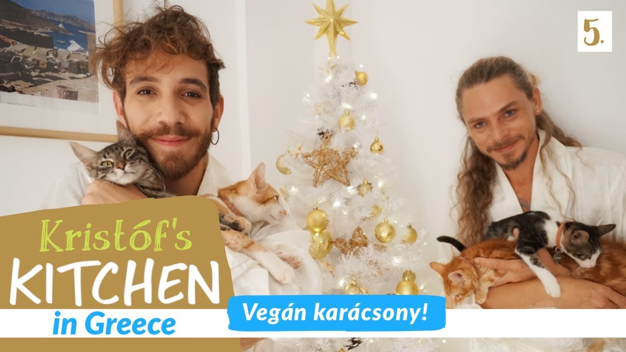Vegán karácsony - Kristóf’s Kitchen in Greece - vegán gasztroműsor - 5. rész