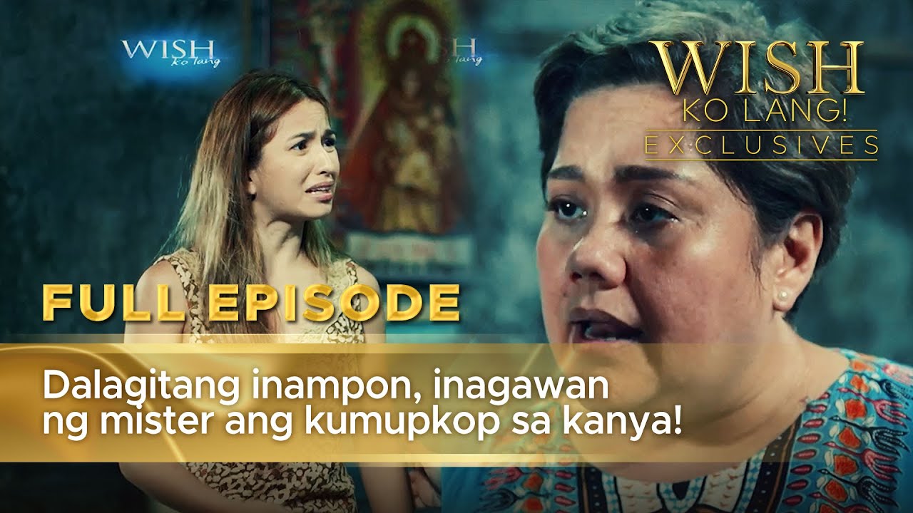 Dalagitang inampon, inagawan ng mister ang kumupkop sa kanya! (Full Episode) | Wish Ko Lang