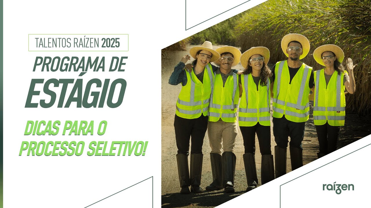 Talentos Raízen programa de estágio 2025: Dicas para o processo seletivo!