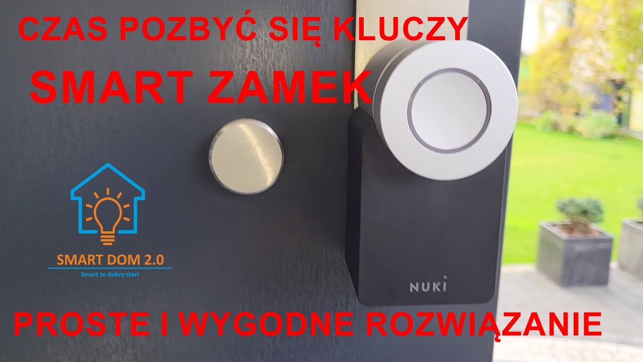Na co komu klucze do domu -Nuki Smart Lock