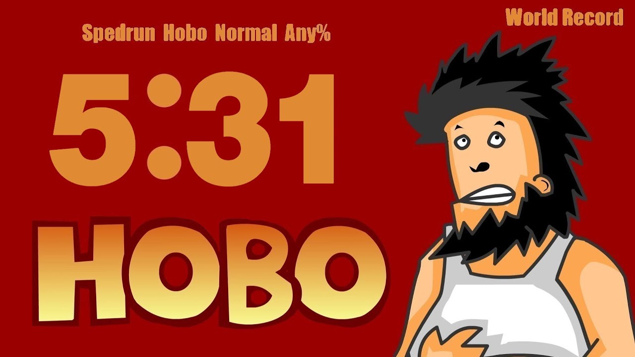 [World Record] Hobo 1 Any% (Normal) 5:31