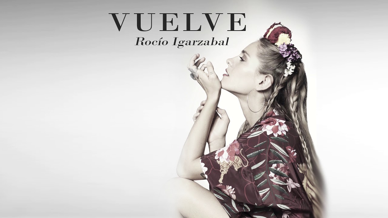 Roc&iacute;o Igarzabal - Vuelve
