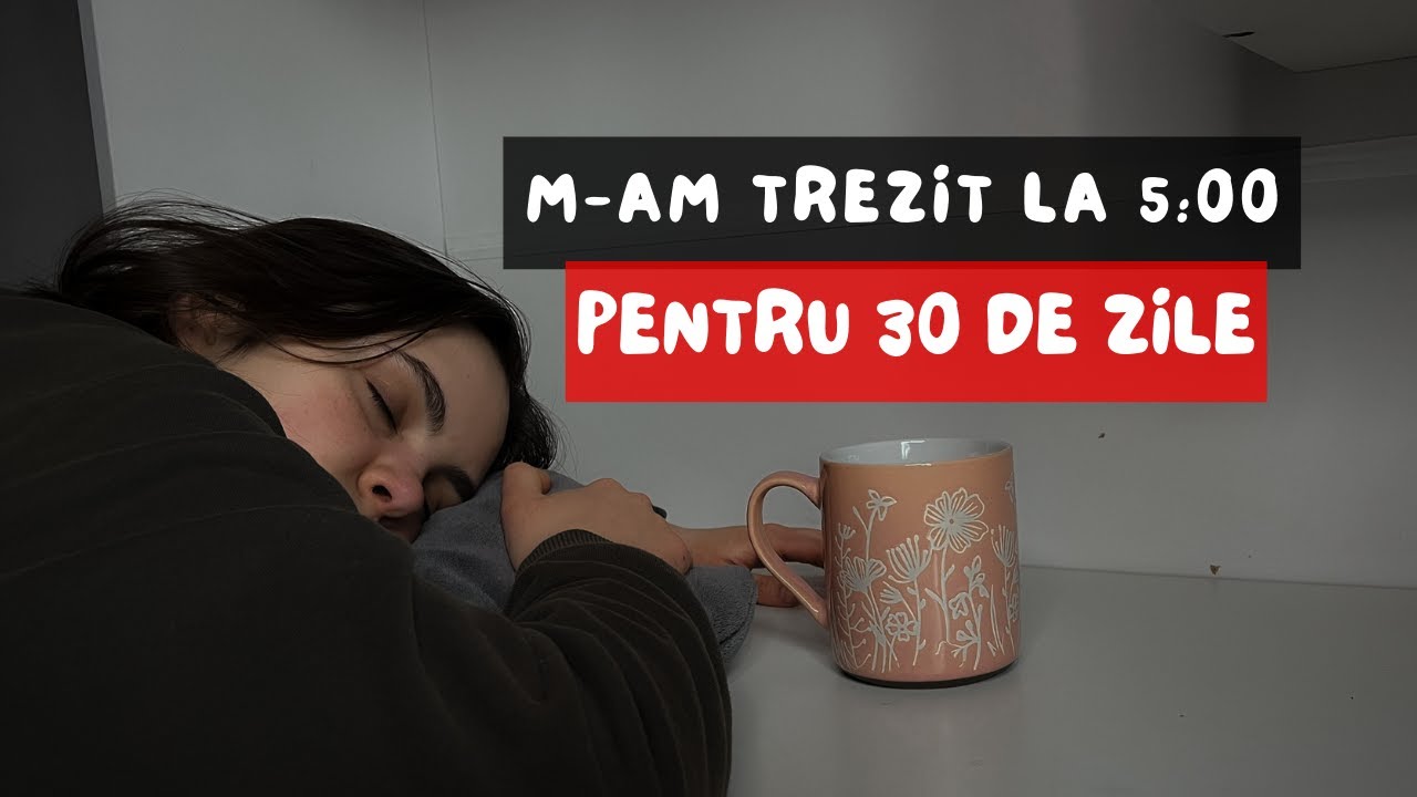 M-AM TREZIT LA 5 DIMINEATA PENTRU 30 DE ZILE