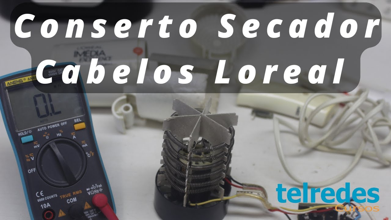 Análise e Conserto do Secador de Cabelos Loreal Imédia - Esquema e Prática