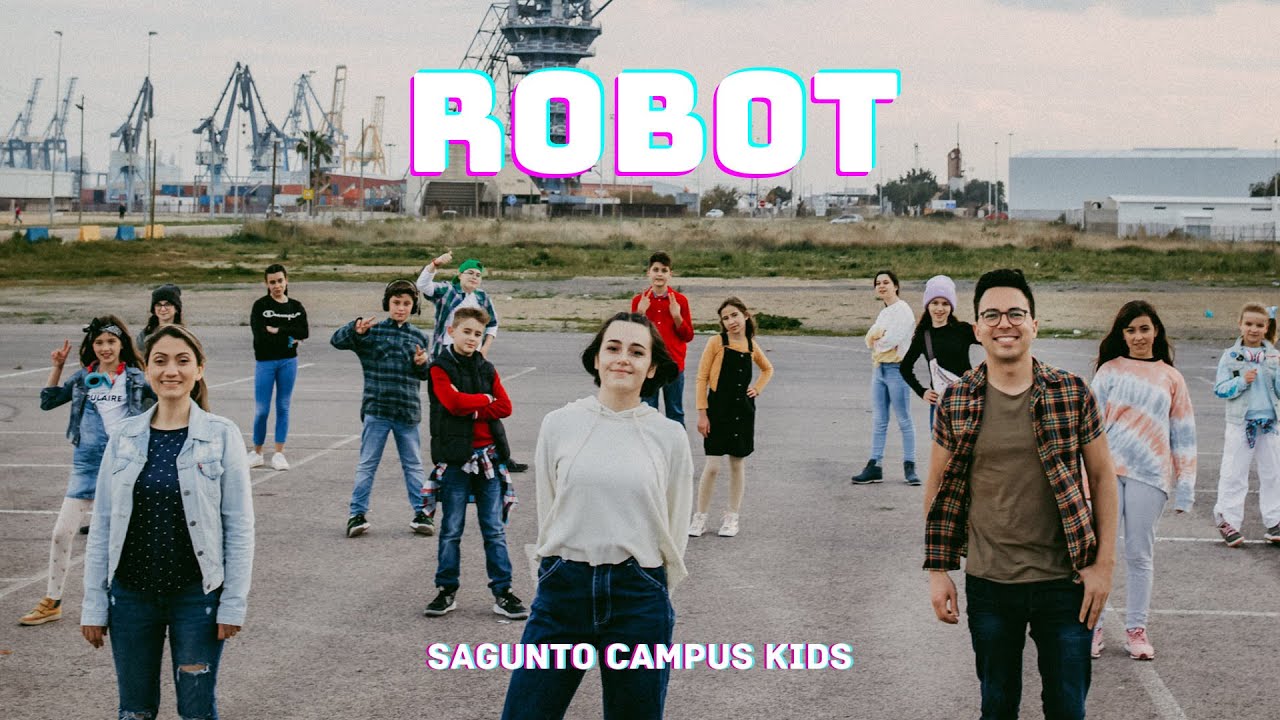 Robot - Sagunto Campus Kids feat. Daniel y Marla Lüdtke
