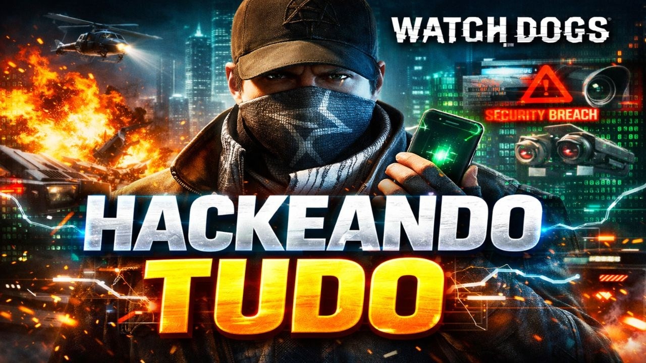 HACKEANDO A CIDADE INTEIRA - Watch Dogs