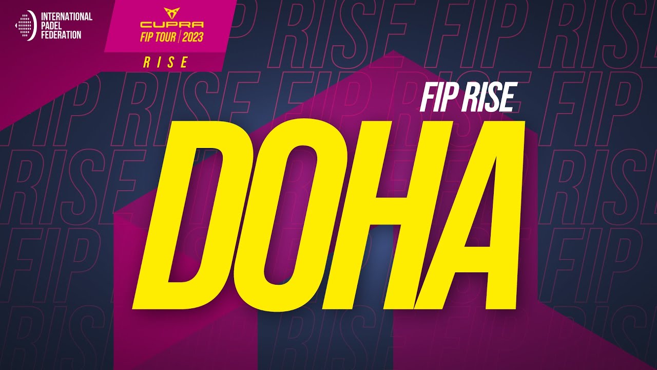 FIP RISE DOHA - Finals