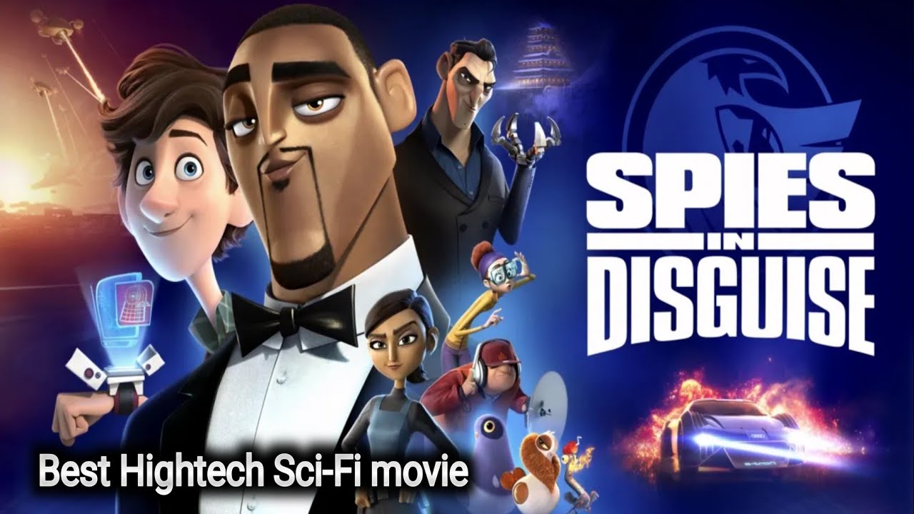 Spies in Disguise: super hightec sci-fi movie |“From Super Spy to Super Fly–Spies in Disguise #movie