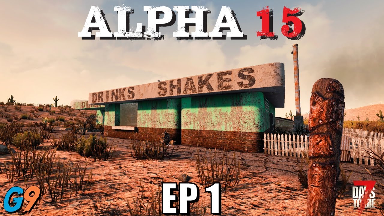 7 Days To Die — Alpha 15 EP1 (Начало работы) — Текущая консольная версия