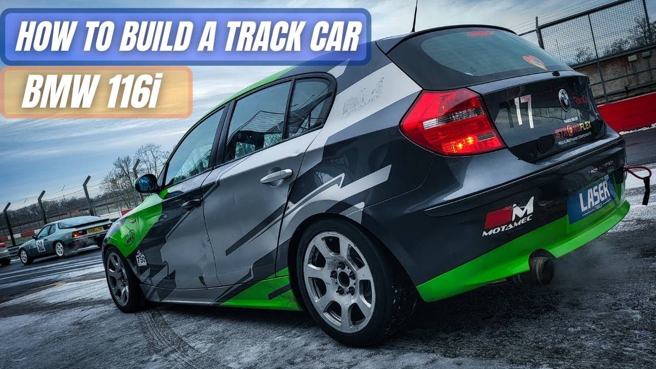 How to build a Track Car | BMW 1 Series | BMW 116i