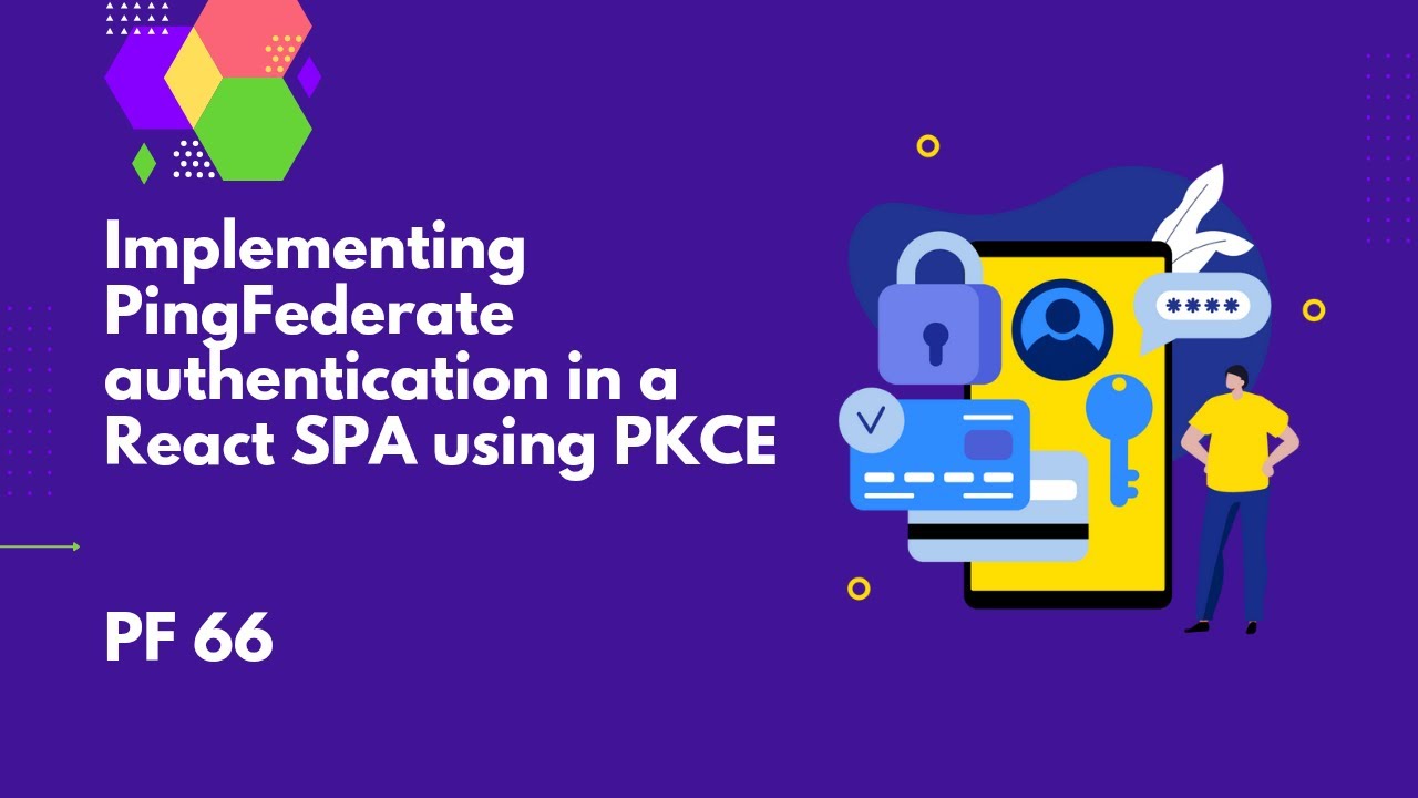 Реализация аутентификации PingFederate в React SPA с использованием PKCE | PF 66