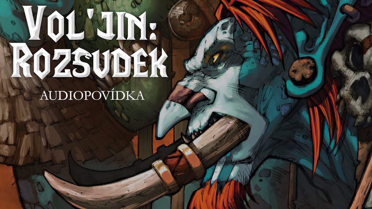 Vol'jin: Rozsudek | Příběhy Azerothu