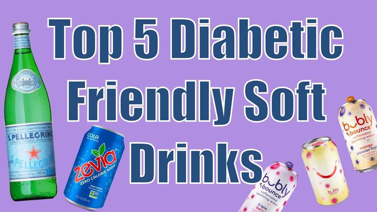 The Ultimate Guide to Diabetic-Friendly Soft Drinks (TOP 5 PICKS)