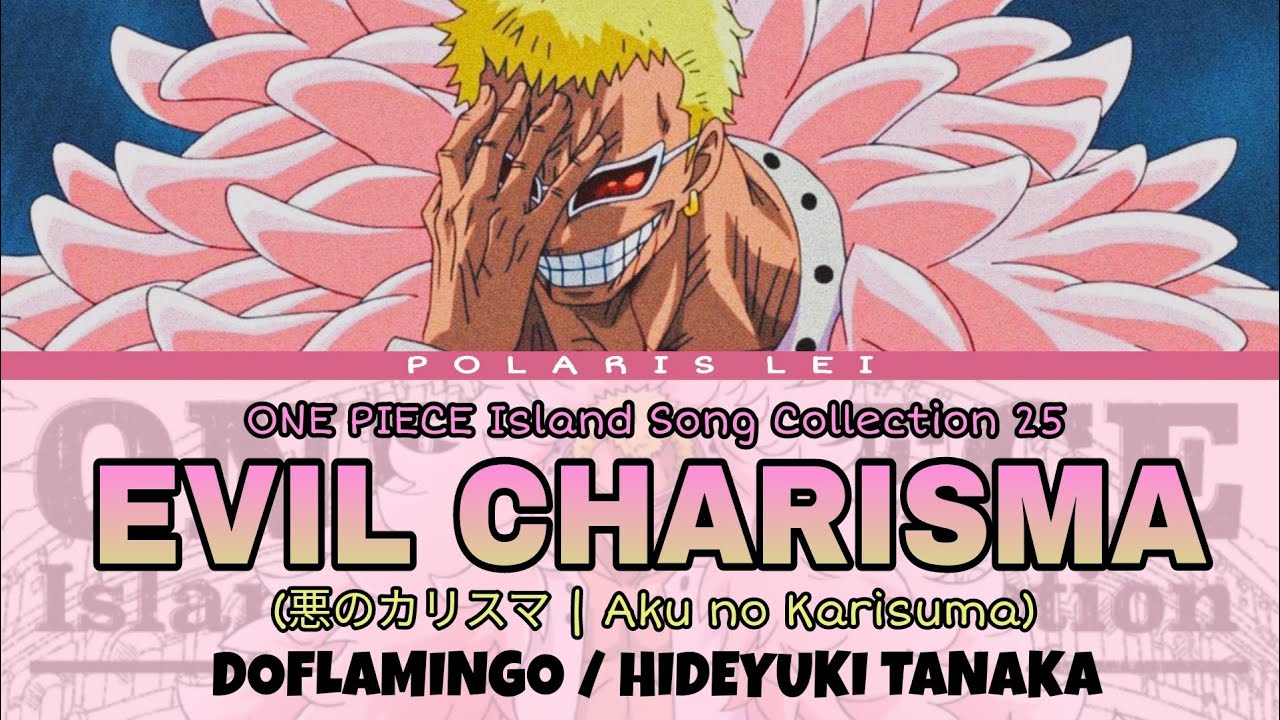 25 悪のカリスマ | Aku no Karisuma | Evil Charisma [DOFLAMINGO] — Full Lyrics (Kan/Rom/Eng)
