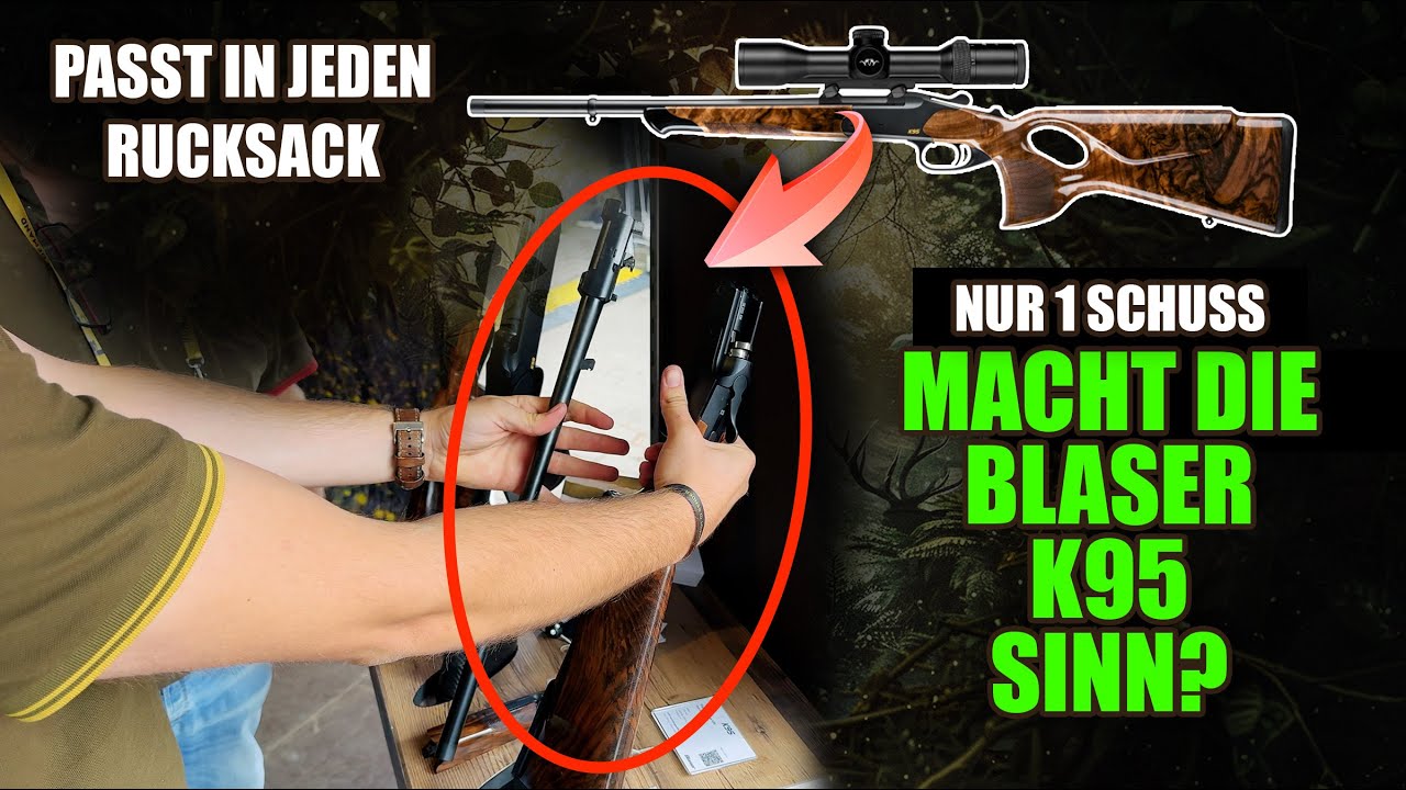 Blaser K95 - Macht das Sinn? Nur 1 Schuss ⁍
