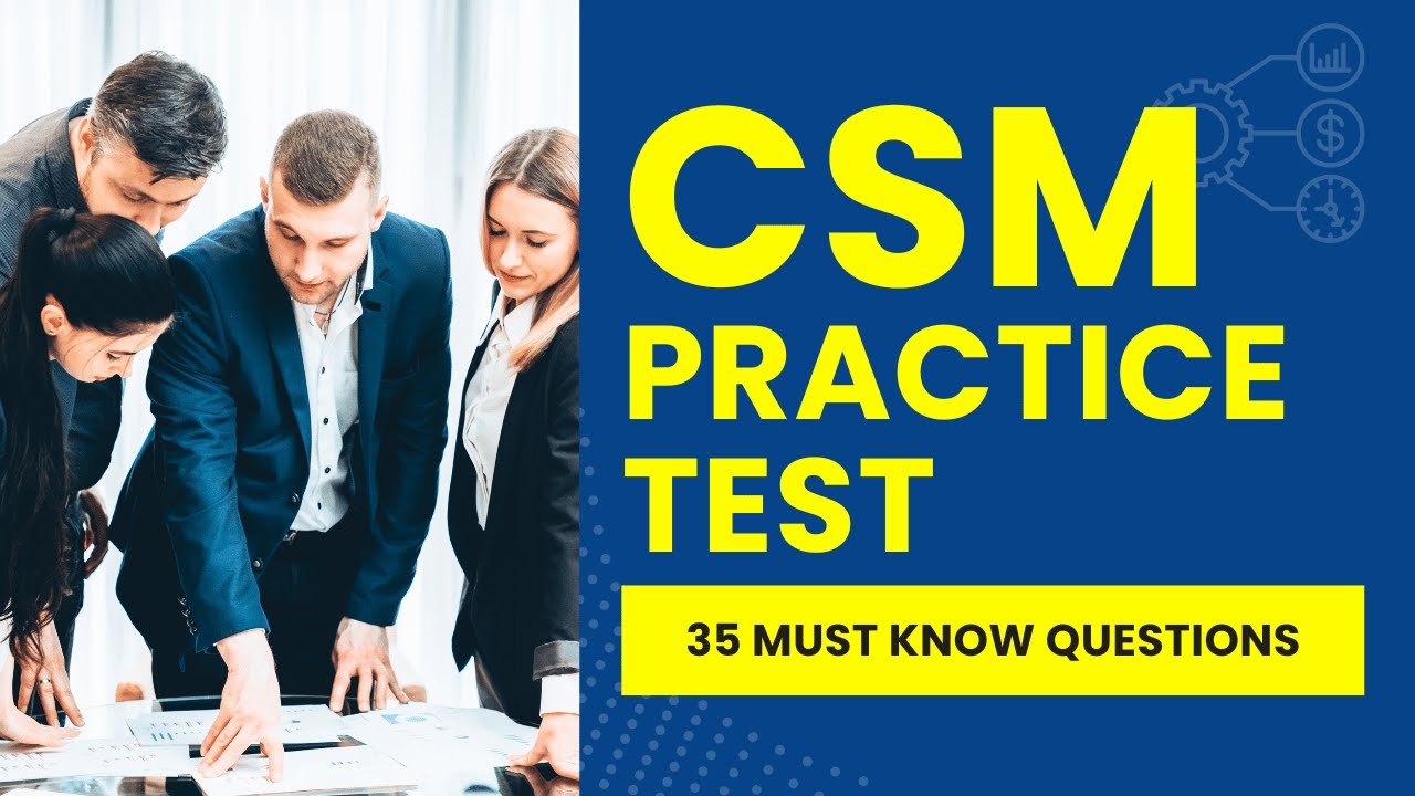 CSM Exam - Scrum Master Practice Test & Study Guide (35 Must Know Questions)
