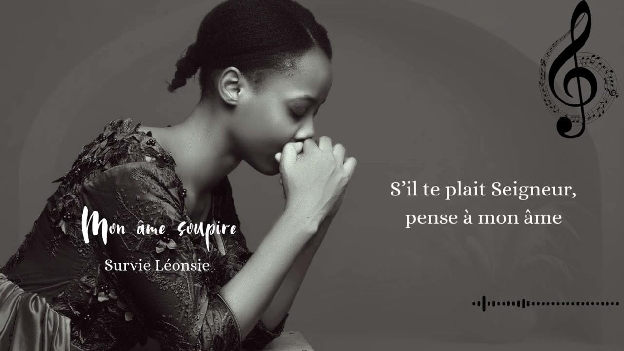 MON ÂME SOUPIRE