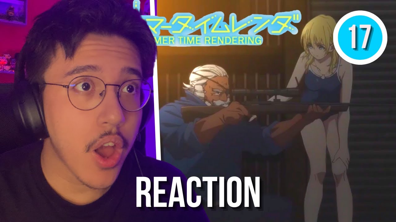 SADDEST EPISODE!! Summer Time Rendering Episode 17 Reaction !