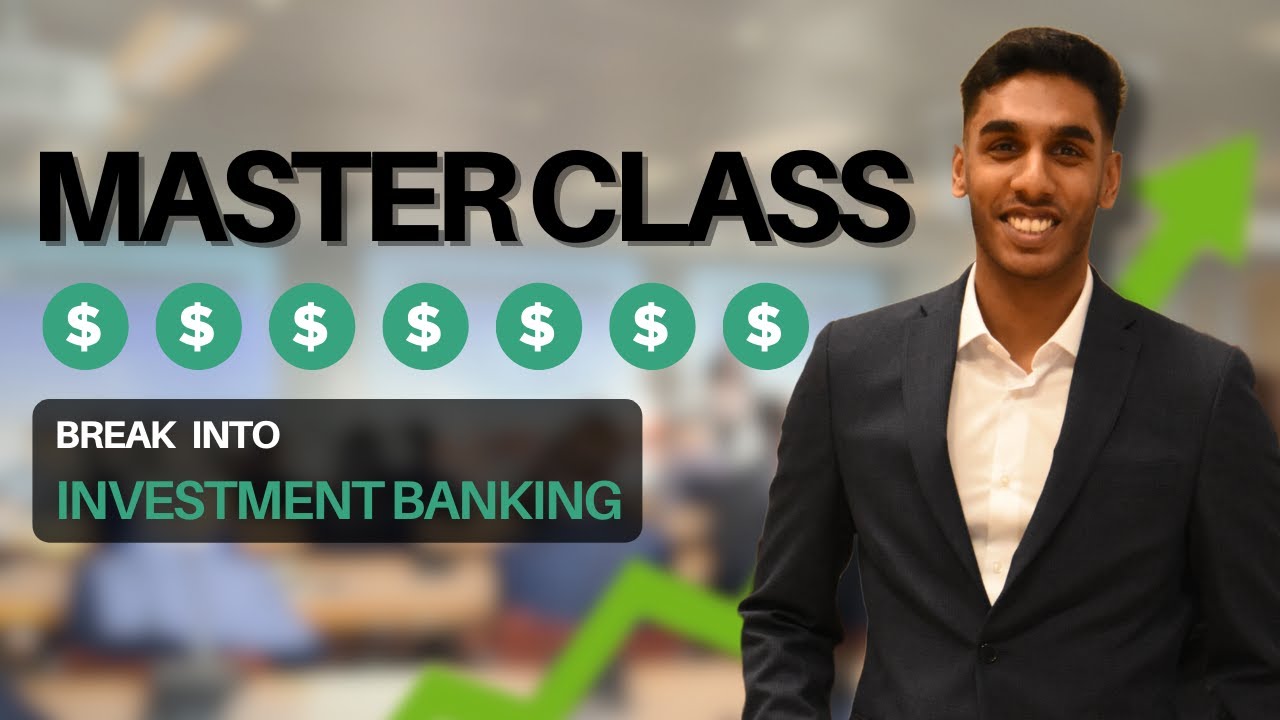 How to get into Investment Banking [APPLICATION MASTERCLASS]