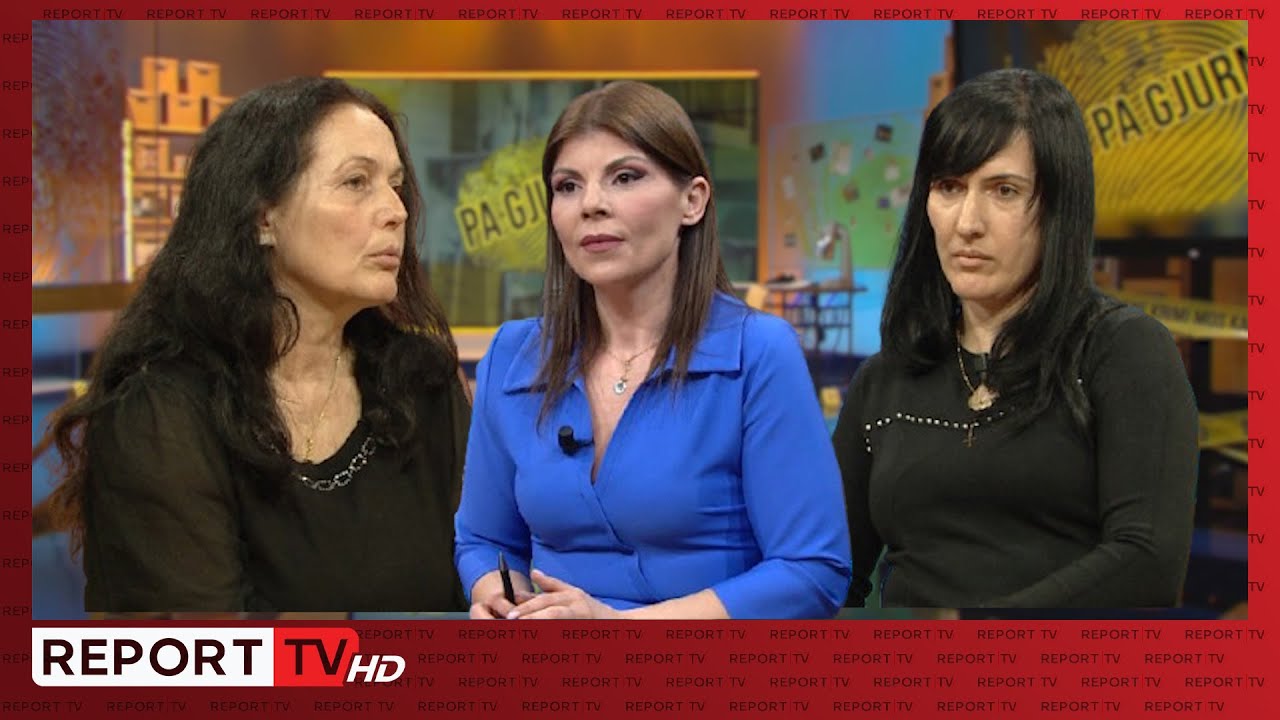 Pa Gjurme-‘U arratis me shokun, kishim frikë ta denonconim’/Motrat:Vëllai gënjeu, nëna e pa atë natë