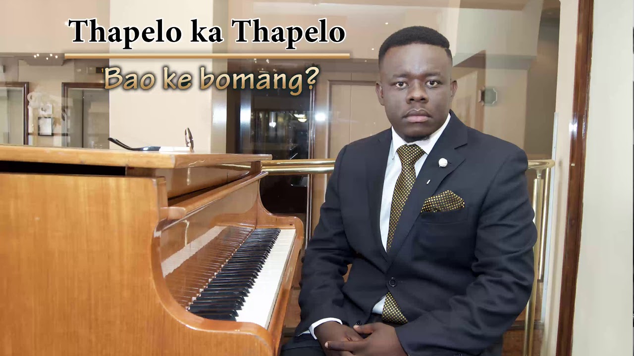 Thapelo ka Thapelo- Bao ke bomang