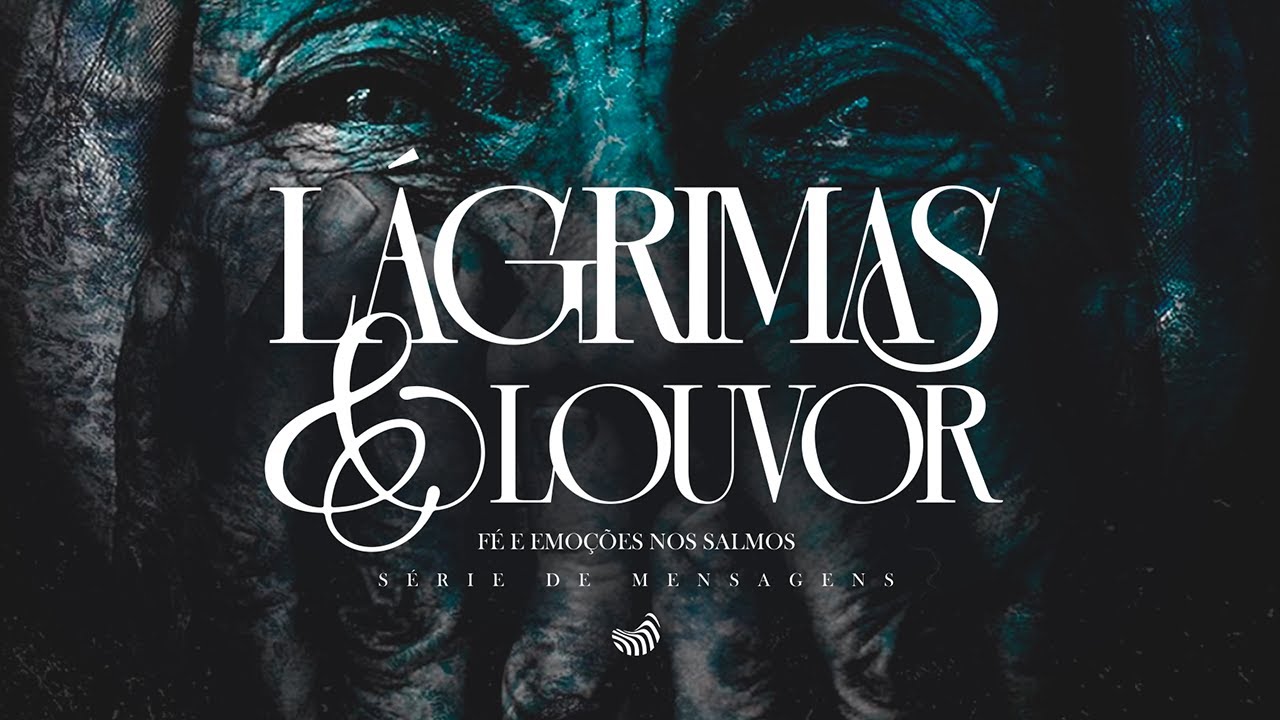 Série: Lágrimas e Louvor | Confiança Nas Crises | Salmo 46 | Pr Marçal Lima