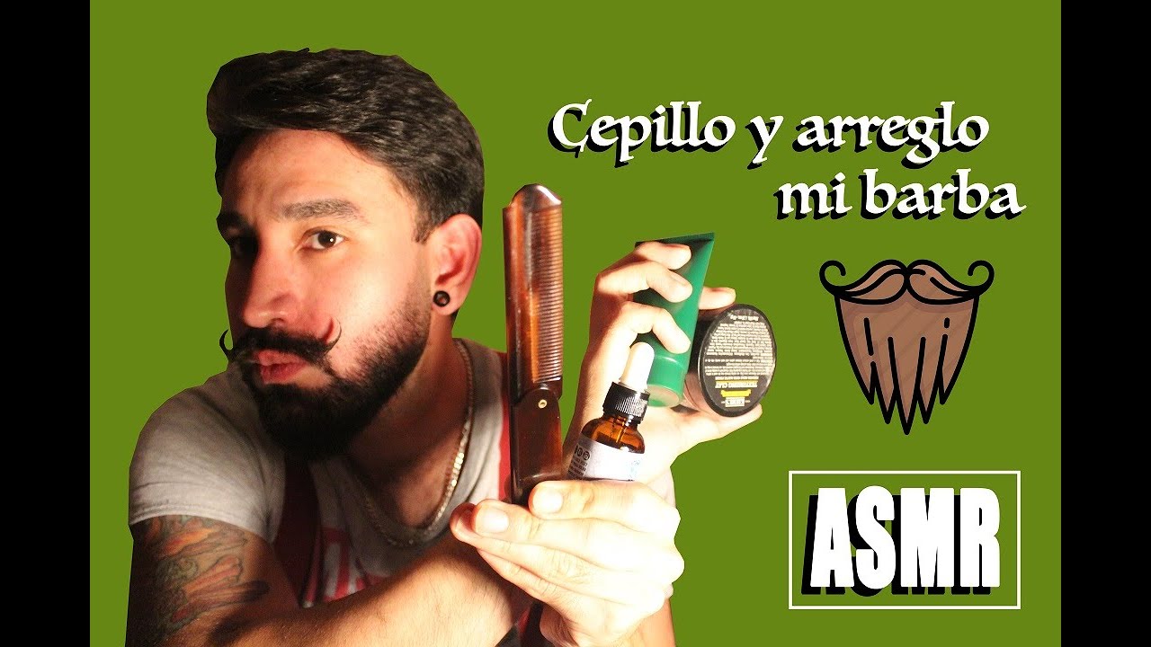 #ASMR | COMO CUIDAR TU BARBA | Sonidos relajantes para dormir