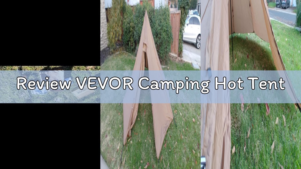 Review VEVOR Camping Hot Tent