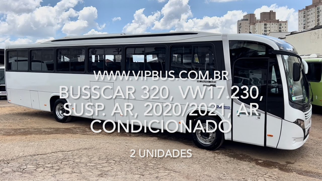 2 unid. Busscar ELBuss 320L, VW17.230 2020/2021, ar cond. R$580.000,00 Vip Bus
