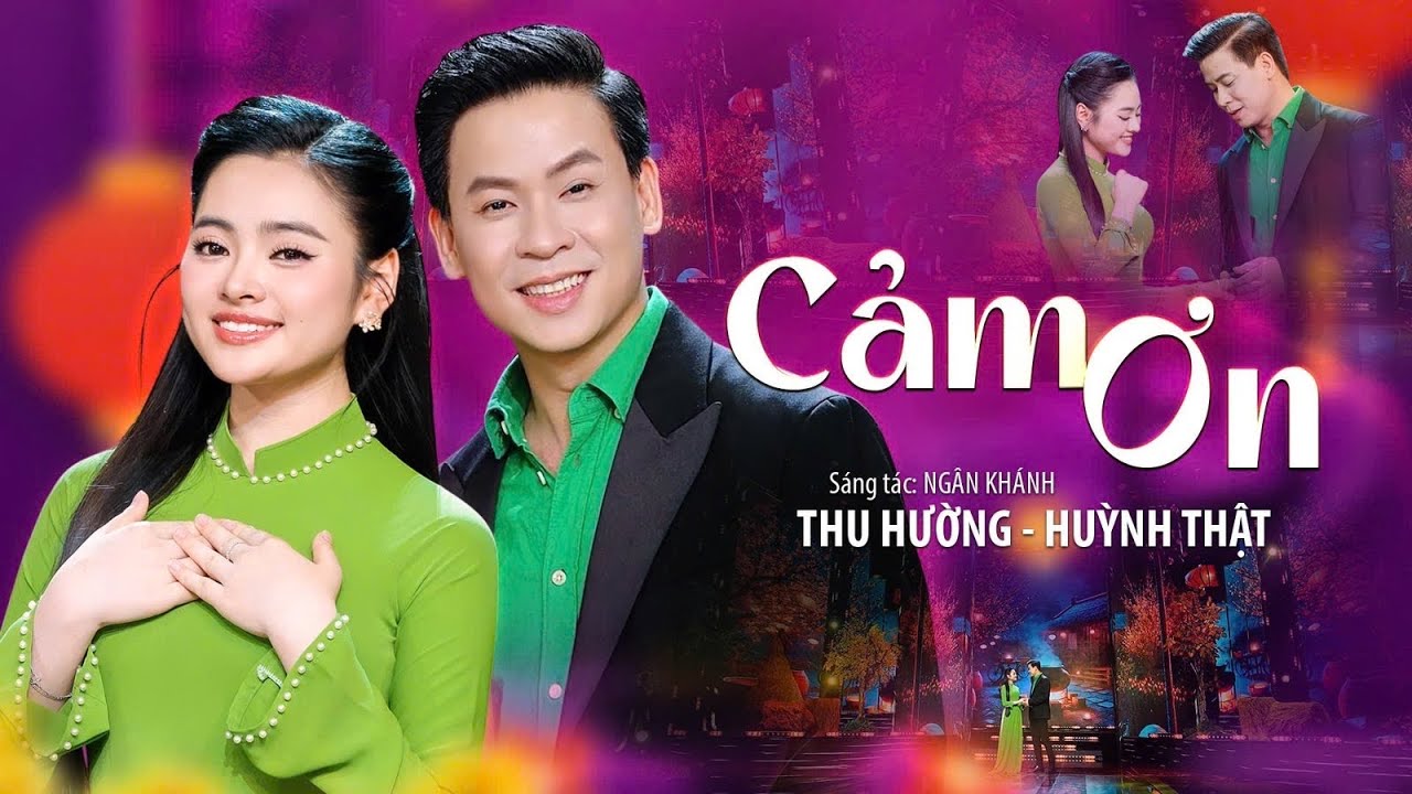Cảm ơn | Thu Hường - Huỳnh Thật | Nhạc Xuân Bất Hủ