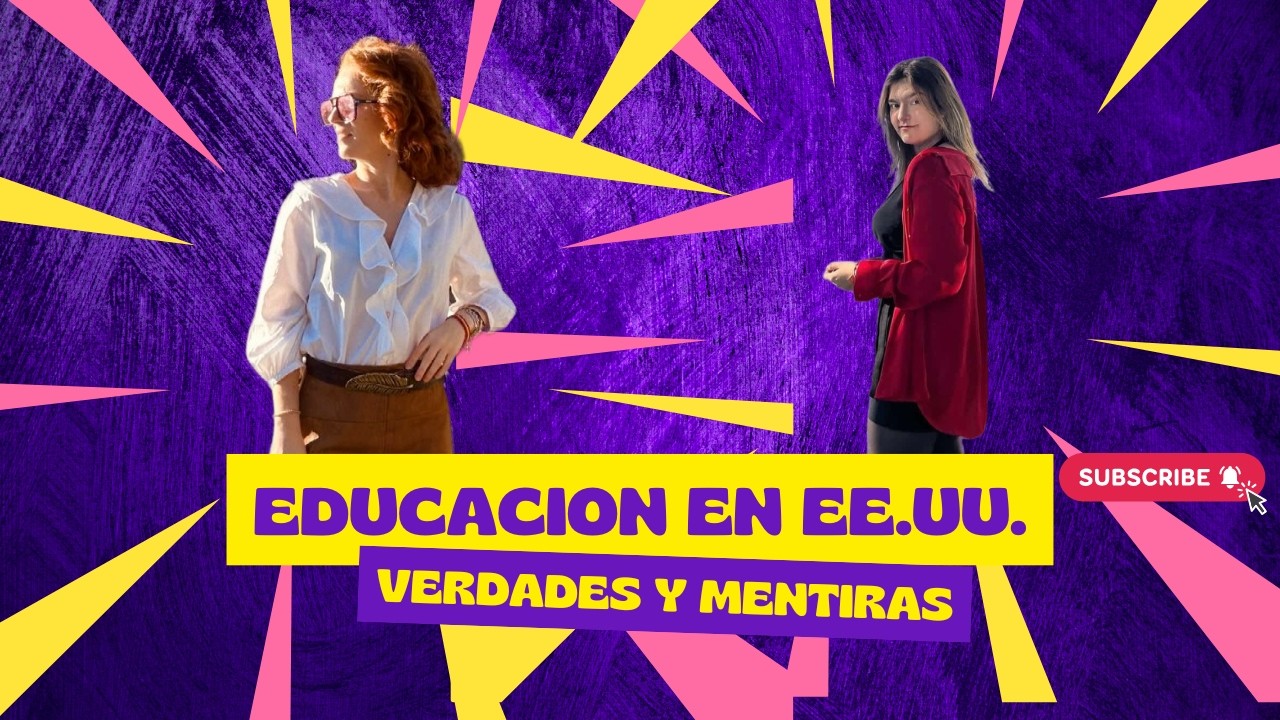 Así es la educación en Estados Unidos | Perspectiva de una profesora española