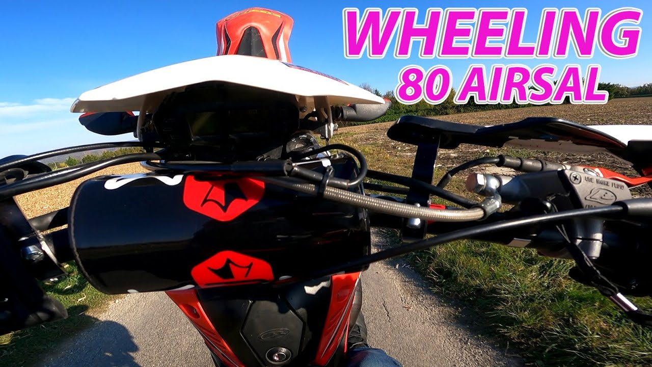 WHEELING EN 80 AIRSAL, POSSIBLE ❓ (Entrainement Wheeling⚠️)