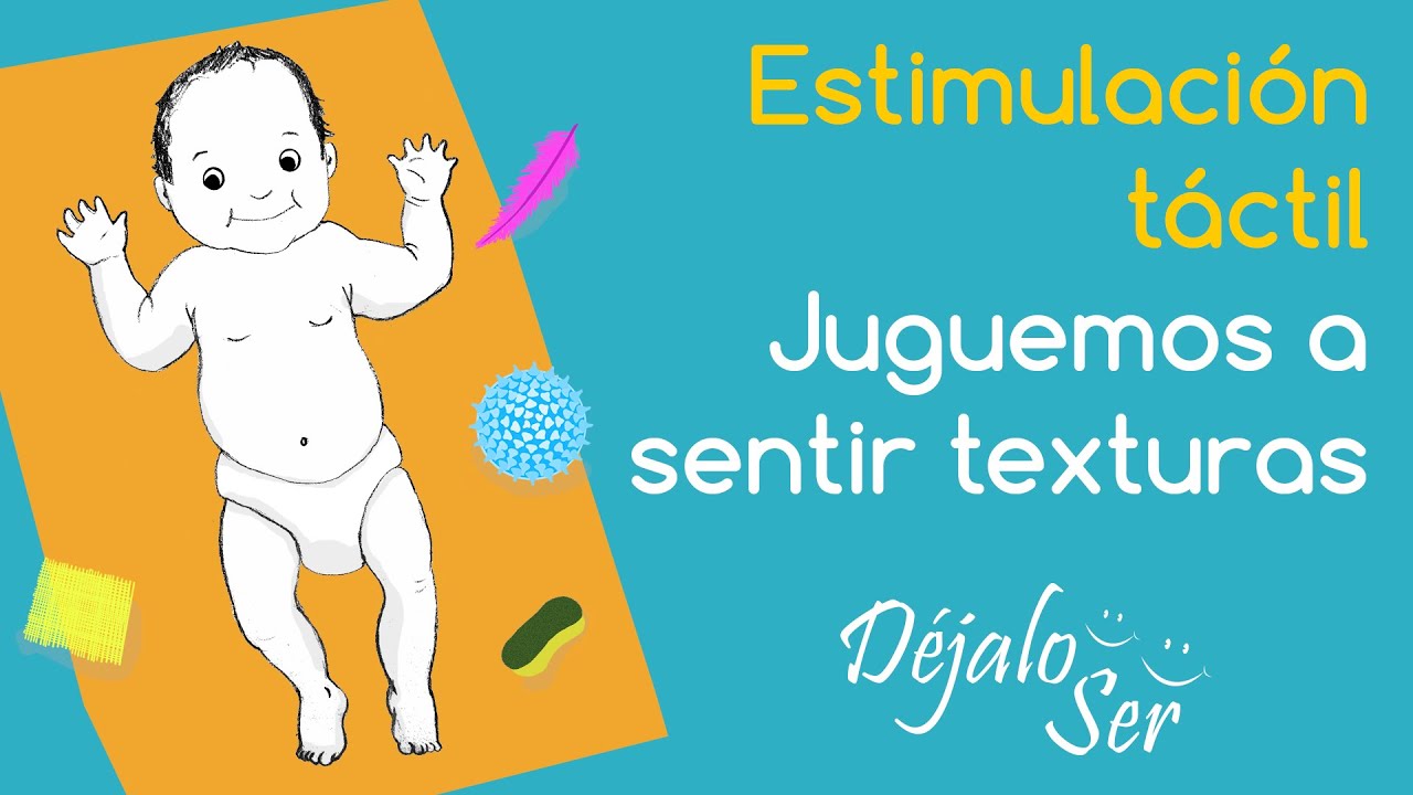 Estimulación táctil - Primer año de vida