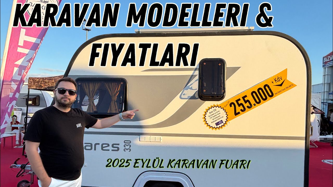 KARAVAN MODELLERİ | 146.000 TL ile Karavan Sahibi Olunur mu? | Karavan Fuarı 2025 🚐✨