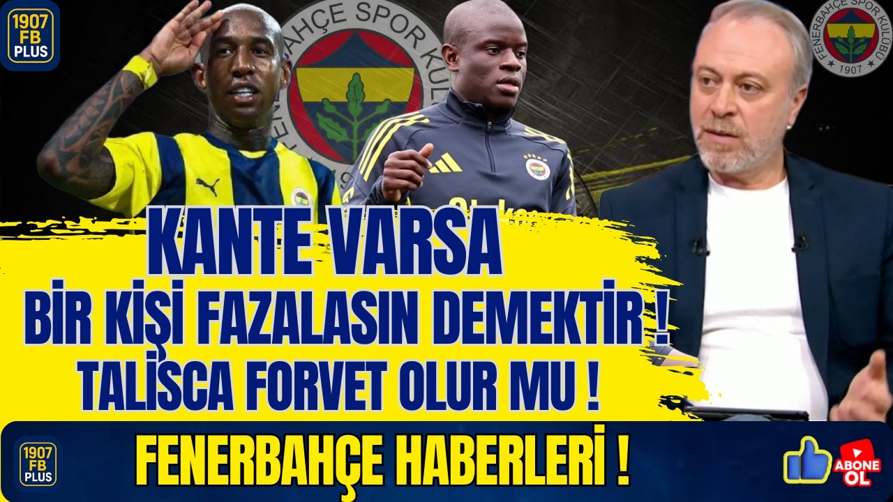 Kante Varsa Bir Kişi Fazlasın Demektir! Talisca Forvet Olurmu!