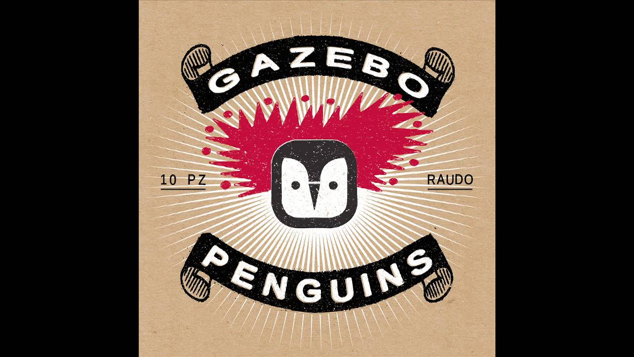 Gazebo Penguins - 3. Difetto [RAUDO, 2013]